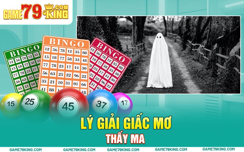 Lý giải giấc mơ thấy ma